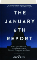 THE JANUARY 6TH REPORT