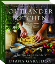 OUTLANDER KITCHEN: To the New World and Back Again