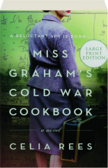 MISS GRAHAM'S COLD WAR COOKBOOK