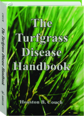 THE TURFGRASS DISEASE HANDBOOK
