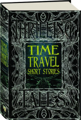 TIME TRAVEL SHORT STORIES