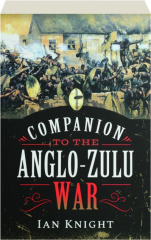 COMPANION TO THE ANGLO-ZULU WAR
