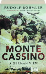 MONTE CASSINO: A German View