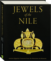 JEWELS OF THE NILE: Ancient Egyptian Treasures from the Worcester Art Museum