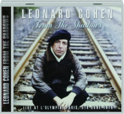 LEONARD COHEN: From the Shadows