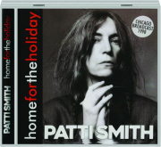 PATTI SMITH: Home for the Holiday