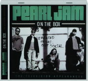 PEARL JAM: On the Box