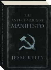 THE ANTI-COMMUNIST MANIFESTO