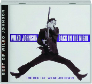 WILKO JOHNSON: Back in the Night