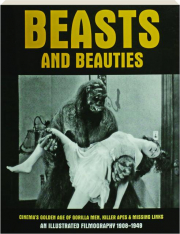 BEASTS AND BEAUTIES: Cinema's Golden Age of Gorilla Men, Killer Apes & Missing Links