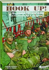 HOOK UP! U.S. Paratroopers from the Vietnam War to the Cold War