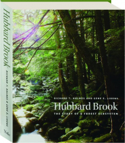 HUBBARD BROOK: The Story of a Forest Ecosystem