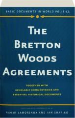 THE BRETTON WOODS AGREEMENTS