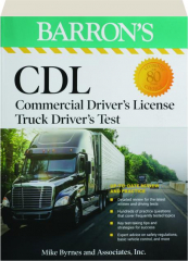 BARRON'S CDL COMMERCIAL DRIVER'S LICENSE TRUCK DRIVER'S TEST