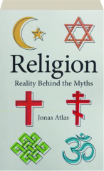 RELIGION: Reality Behind the Myths