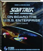 STAR TREK THE NEXT GENERATION: On Board the U.S.S. Enterprise NCC-1701-0