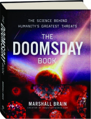 THE DOOMSDAY BOOK: The Science Behind Humanity's Greatest Threats