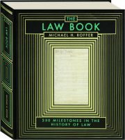 THE LAW BOOK: 250 Milestones in the History of Law