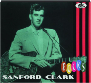 SANFORD CLARK: Rocks