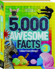 5,000 AWESOME FACTS (ABOUT EVERYTHING)! 3