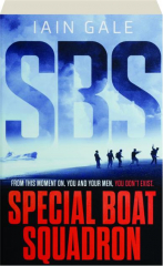 SBS: Special Boat Squadron
