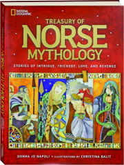 TREASURY OF NORSE MYTHOLOGY: Stories of Intrigue, Trickery, Love, and Revenge