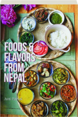 FOODS & FLAVORS FROM NEPAL
