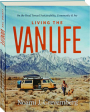 LIVING THE VANLIFE: On the Road Toward Sustainability, Community & Joy