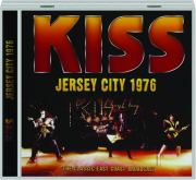 KISS: Jersey City 1976