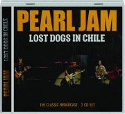 PEARL JAM: Lost Dogs in Chile