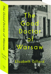 THE GOOD DOCTOR OF WARSAW