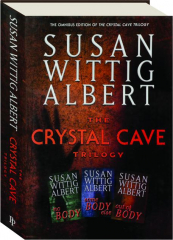 THE CRYSTAL CAVE TRILOGY