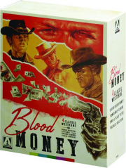 BLOOD MONEY: Four Classic Westerns