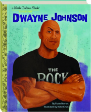 DWAYNE JOHNSON: A Little Golden Book Biography