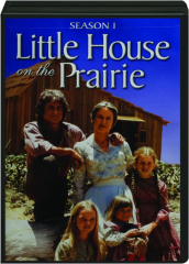 LITTLE HOUSE ON THE PRAIRIE: Season 1