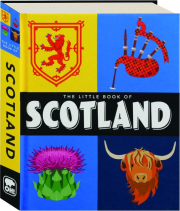 THE LITTLE BOOK OF SCOTLAND