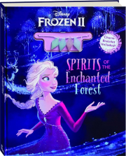 DISNEY FROZEN II: Spirits of the Enchanted Forest