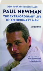 THE EXTRAORDINARY LIFE OF AN ORDINARY MAN: A Memoir