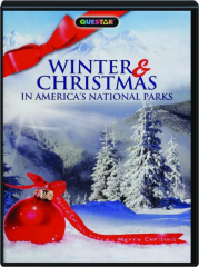 WINTER & CHRISTMAS IN AMERICA'S NATIONAL PARKS