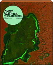 ANDY WARHOL: The Late Work