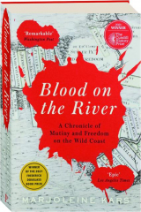 BLOOD ON THE RIVER: A Chronicle of Mutiny and Freedom on the Wild Coast