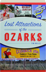 LOST ATTRACTIONS OF THE OZARKS