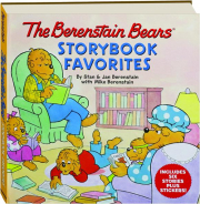 THE BERENSTAIN BEARS STORYBOOK FAVORITES