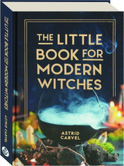 THE LITTLE BOOK FOR MODERN WITCHES