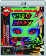 VIDEO DIARY OF A LOST GIRL