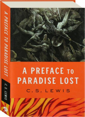 A PREFACE TO PARADISE LOST