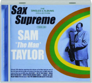 SAM 'THE MAN' TAYLOR: Sax Supreme