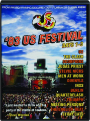 '83 US FESTIVAL: Days 1-3