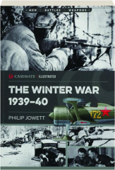 THE WINTER WAR 1939-40: Casemate Illustrated