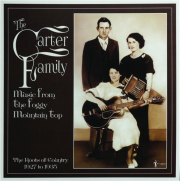 THE CARTER FAMILY: Music from the Foggy Mountain Top